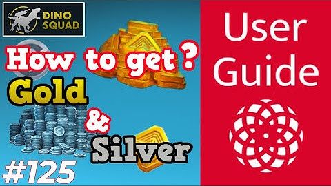 🦕 【Dino Squad】Guide How to get gold and silver ? #125