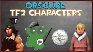 Obscure TF2 Characters