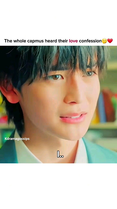 The whole campus heard their love confession❤🤭#kdrama#kdramaedit#oursecretdiary