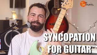 Syncopation Explained For Guitar Players
