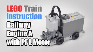 LEGO Train Railway Engine A with PF L Motor MOC Instruction