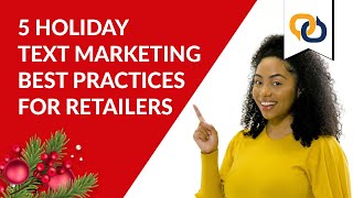 5 Holiday Text Marketing Best Practices For Retailers | EZ Texting