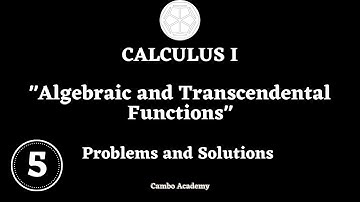 ITC Year 1 - Algebraic and Transcendental Functions: Problem 5