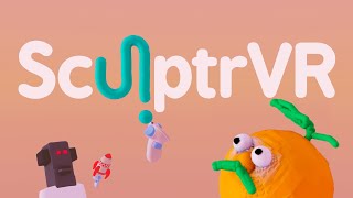 SculptrVR  |  Oculus Quest Platform