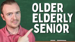 "Old Person" Can Sound Rude (Say These Instead)