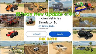 🤩 Will the new update come by 15/May🥳 FIX DATE💥 In Indian Vehicles Simulator 3D How To New Update🔥 screenshot 4