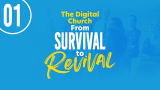 Digital Church Webinars: From Survival to Revival (Introductory Webinar)