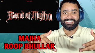 Reaction on Bond Of Majha (Official Video) Roop Bhullar | Amrit Randhawa | New Punjabi Songs 2025