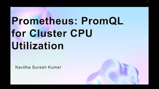 Prometheus: PromQL for Cluster CPU Utilization