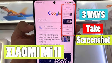 XIAOMI Mi 11: How to Take Screenshot – Capture Screen