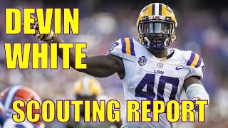 Devin White: LSU LB | 2019 NFL Draft Scouting Report