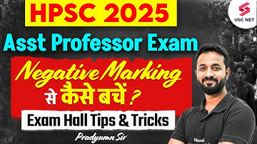 🔥 Exam Hall Tips | HPSC Assistant Professor 2025 | Screening Test Negative Marking | Pradyumn Sir