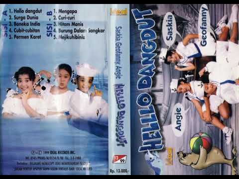 Saskia, Geofanny, Angie - Hello Dangdut   Composer - Rita Sugiarto (1998)