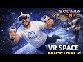 I Walked in Space with Meta Quest 3 🌌 Solara One Space Walk Experience | VR Like Never Before