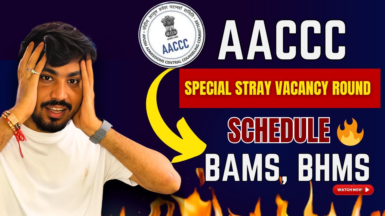 AACCC Special Stray Vacancy Round Schedule Out😍 | BAMS BHMS # ...