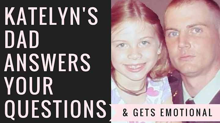 Katelyn Nicole Davis' Dad Answers Your Hard Questi...