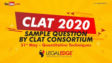 CLAT 2020 | 31 May - Quantitative Techniques Sample Question by CLAT Consortium | By Arvind Bhargava