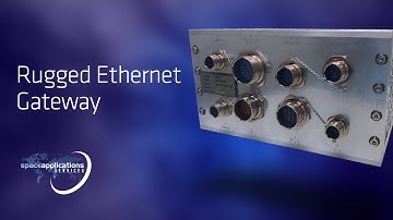 Rugged Ethernet Gateway by Space Applications Services