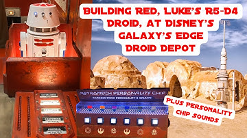 Building an R5-D4 Droid (Red) Disney
