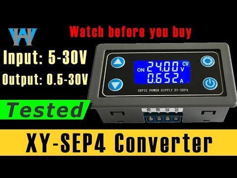 Review of XY-SEP4 Buck -Boost Converter Meter Charger with Display - Watt Hour