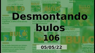 Naim Darrechi - Desmontando bulos 😧 106 (05/05/22)