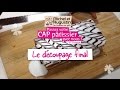 [CAP pâtissier] Le découpage final