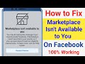 How to fix facebook marketplace isnt available to you 2024  marketplace isnt available to you fix