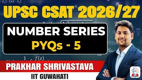 Number Series Previous Year Questions l  CSAT Lecture for UPSC Prelims 2026 l Video 5 l Legacy IAS