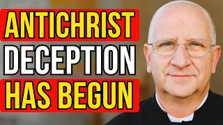 The Antichrist’s Deception Has Already Begun | Fr. Chad Ripperger Explains Catechism 675–677