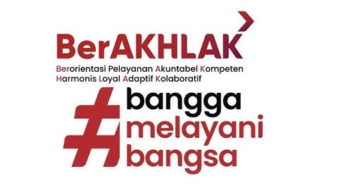 Implementasi nilai-nilai BerAKHLAK dalam kehidupan sehari-hari. Latsar CPNS kelompok 2, Angkatan 3.