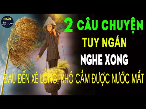 Video ???? GIÓ THỔI TỪ ĐỒNG | 2 Câu Chuyện Cuộc Đời Tuy Ngắn... - youtube