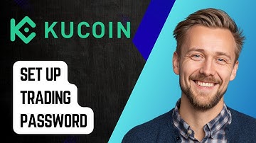 How To Set Up Trading Password On Kucoin Exchange [2025 Guide]