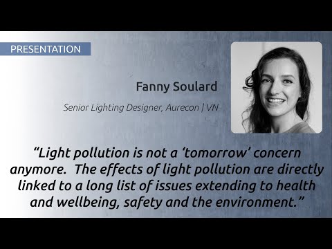Fanny Soulard | Light Pollution & the Impact of Excessive, Misdirected & Obtrusive Light | GILE 2023