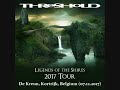 Capture de la vidéo Threshold - Legends Of The Shires Tour - De Kreun, Kortrijk, Belgium (07.12.2017) - Full Audio