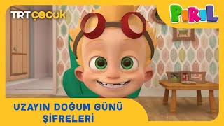 Pırıl Uzayın Doğum Günü Şifreleri