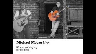 Mike Moore Live 2022 - Full Concert