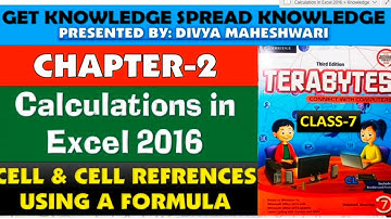 TERABYTES COMPUTER PART-1 CH-2 CALCULATION IN EXCEL 2016@getknowledgespreadknowledg3339
