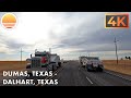 🇺🇸 [4K60] Dumas, Texas to Dalhart, Texas! 🚘 Drive with me!