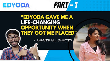 EdYoda Alumni Talks with Rishabh Ft Chaithali Shetty Part 1 | EdYoda Student Placement Stories