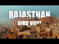 Bird view of rajasthan the land of kings  3vellers