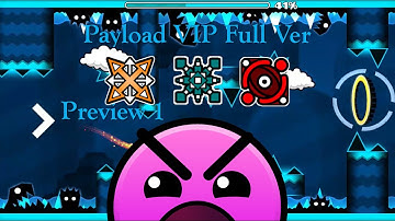 Geometry Dash "Payload VIP Full Ver" preview 1