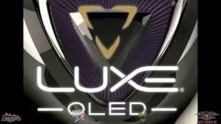 Welcome to The All new DLX Luxe OLED.