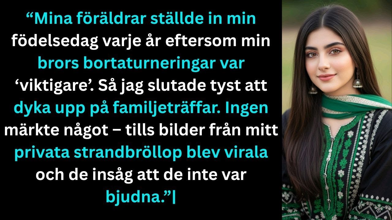 Mina föräldrar ställde in min födelsedag varje år eftersom min brors bortaturneringar var ‘viktigare