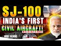 SJ-100: India’s First Civil Aircraft | Made in India with Russia’s Help ✈️🔥