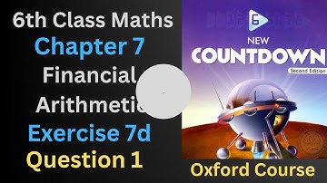 Exercise 7d class 6 Question 1 | Financial Arithmetic | Principle,simple interest,Amount