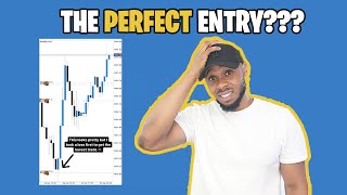 THE TRUTH ABOUT PERFECT FOREX ENTRIES NO ONE TALKS ABOUT