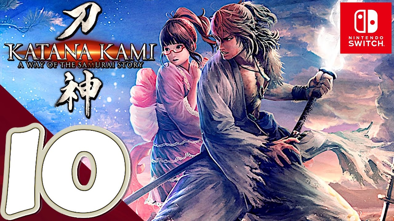 KATANA KAMI [Switch] Gameplay Walkthrough Part 10 Nanami is Save