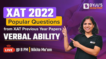 XAT 2022 VARC | Popular Questions from XAT Previous Year Paper | Nikita Gupta | BYJU