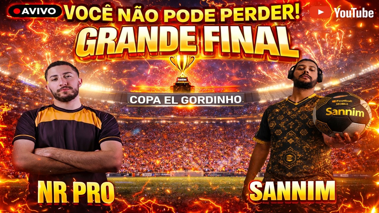 NR PRO 🆚 SANNIM / GRANDE FINAL DA 7° EDIÇÃO COPA DO EL GORDINHO / EFOOTBAL MOBILE REPRISE