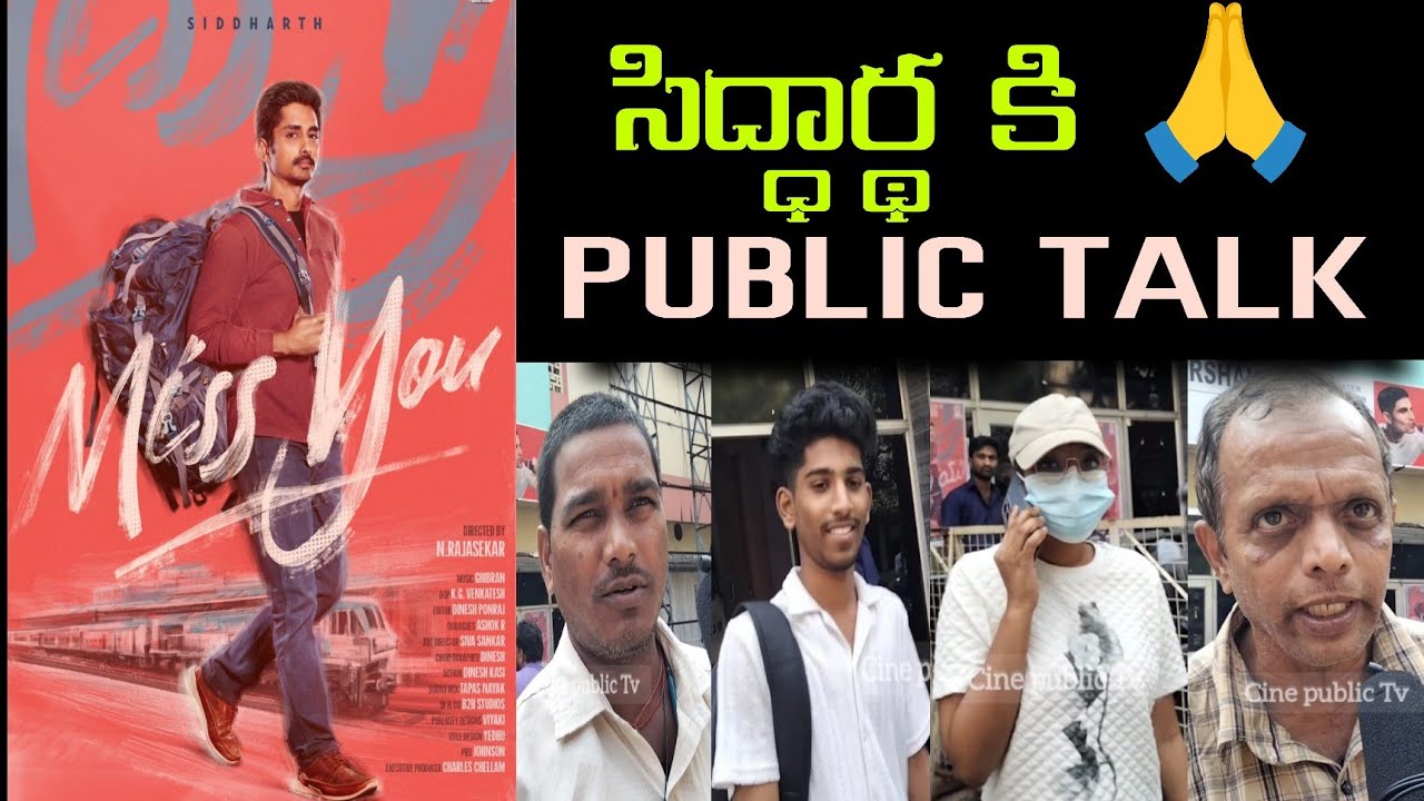 miss you movie public talk || hero siddharth || director rajasekar ...